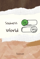 Sadness On Word Off Journal: Journal or Planner for Sadness Lovers / Retro Vintage Sadness Gift, (vintage journals and notebooks, kraft Old Paper, stitched wooden, handwritten diary, day book), Lined  166199492X Book Cover