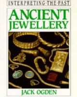 Ancient Jewellery (Interpreting the Past Series) 0520080300 Book Cover