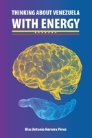 Thinking about Venezuela with Energy 1685748643 Book Cover