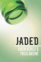 Jaded 1481713507 Book Cover