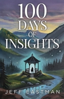 100 Days of Insights B0F95VS64B Book Cover