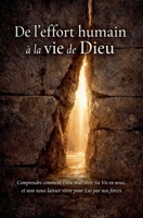 De l'effort humain à la vie de Dieu (French Edition) B0GGYGKMJK Book Cover