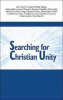 Searching for Christian Unity: 40 Years of Unitatis Redintegratio 1565482654 Book Cover