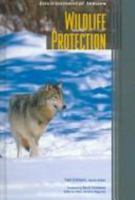 Wildlife Protection (Environmental Issues) 0791082040 Book Cover