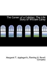 The career of a cobbler 1140543539 Book Cover