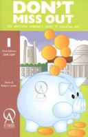 Don't Miss Out: The Ambitious Student's Guide to Financial Aid (Don't Miss Out) 157509147X Book Cover