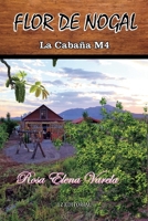 Flor de nogal: La cabaña M4 B0CR9RYHLD Book Cover