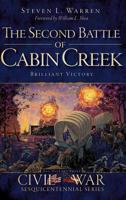 The Second Battle of Cabin Creek 1609498321 Book Cover