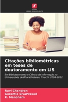 Citações bibliométricas em teses de doutoramento em LIS (Portuguese Edition) 6207561309 Book Cover