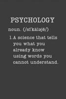 Psychology: Funny Psychologist Gifts - Small Lined Writing Journal or Notebook (Card Alternative) (Definition, Humor) 1697467563 Book Cover