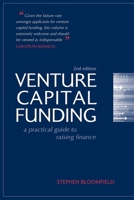 Venture Capital Funding: A Practical Guide to Raising Finance 0749452307 Book Cover