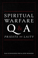 Spiritual Warfare Q and A: For Priests and Laity 1505133467 Book Cover