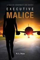 Executive Malice 0578535041 Book Cover