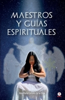 Maestros y guías espirituales 1640869077 Book Cover