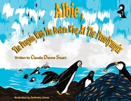 Albie, the Penguin with the Broken Wing at the Penolympix B0FNJWN5HP Book Cover