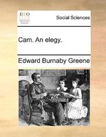 Cam. An elegy. 1170117562 Book Cover