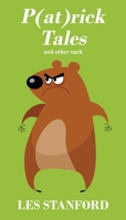 P(at)rick Tales and other such 1977226175 Book Cover