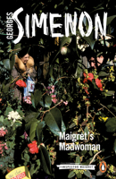 Maigret's Madwoman 0156028506 Book Cover
