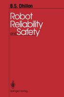 Robot Reliability and Safety 1461278147 Book Cover