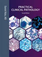 Practical Clinical Pathology 0891895981 Book Cover