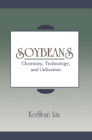 Soybeans: Technology & Utilization 0412081210 Book Cover