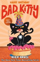 Happy Birthday, Bad Kitty 0312629028 Book Cover
