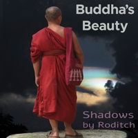 Buddha's Beauty: Shadows B0BSJPYW33 Book Cover