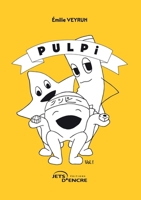 Pulpi (French Edition) 2385800136 Book Cover