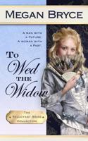 To Wed The Widow 1519687826 Book Cover