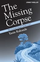 The Missing Corpse (The General's Project) B0FR1ZPGGH Book Cover