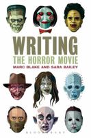 Writing the Horror Movie 1441196188 Book Cover