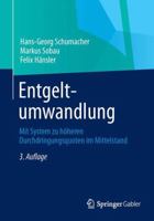 Entgeltumwandlung: Mit System zu höheren Durchdringungsquoten im Mittelstand 3834945560 Book Cover