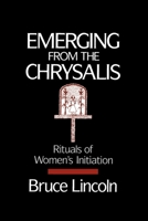 Emerging From the Chrysalis: Rituals of Women's Initiation 0195069102 Book Cover