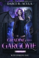 Grading with a Gargoyle 1959688367 Book Cover