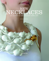New Necklaces: 400+ Contemporary Designs 8416504083 Book Cover