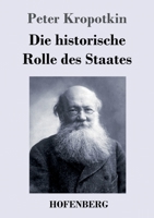 Die historische Rolle des Staates 3743745178 Book Cover