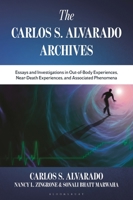 The Carlos S. Alvarado Archives: Essays and Investigations in Out-Of-Body Experiences and Auras 1538198568 Book Cover