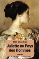 Juliette au pays des hommes 3967878228 Book Cover