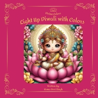 Light Up Diwali With Colors (Divine Colors) B0DLBQLZJP Book Cover