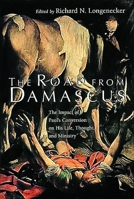 The Road from Damascus (Mcmaster New Testament Studies) 0802841910 Book Cover