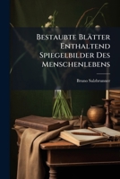 Bestaubte Blätter Enthaltend Spiegelbilder Des Menschenlebens 1245007017 Book Cover