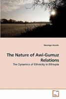 The Nature of Awi-Gumuz Relations 3639244095 Book Cover