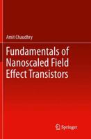 Fundamentals of Nanoscaled Field Effect Transistors 1461468213 Book Cover