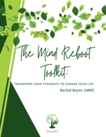 The Mind Reboot Toolkit: Transform Your Thoughts to Change Your Life B0G36GVP91 Book Cover