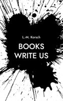 Books Write Us (German Edition) 3769304144 Book Cover