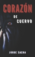 Corazón de Cuervo B09DMTR1HZ Book Cover