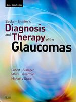 Becker-Shaffer's Diagnosis and Therapy of the Glaucomas 0801624533 Book Cover