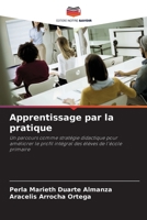 Apprentissage par la pratique (French Edition) 6209927432 Book Cover