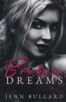 Broken Dreams B0FJVN2PHV Book Cover