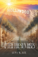 After The Sun Rises B0FD59NWHT Book Cover